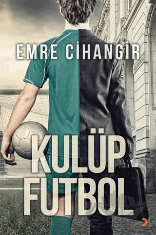 Kulüp Futbol – Emre Cihangir – Cinius Yayınları kitap kapağı