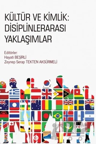 Kültür ve Kimlik: Disiplinlerarası Yaklaşımlar – Hayati Beşirli, Zeynep Serap Tekten Aksürmeli – Siyasal Kitabevi kitap kapağı