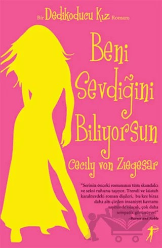 Beni Sevdiğini Biliyorsun - Dedikoducu Kız – Cecily Von Ziegesar – Artemis Yayınları kitap kapağı