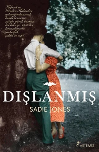 Dışlanmış – Sadie Jones – Artemis Yayınları kitap kapağı