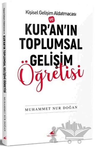 Kur’an'ın Toplumsal Gelişim Öğretisi – Muhammet Nur Doğan – Yelkenli Yayınevi kitap kapağı