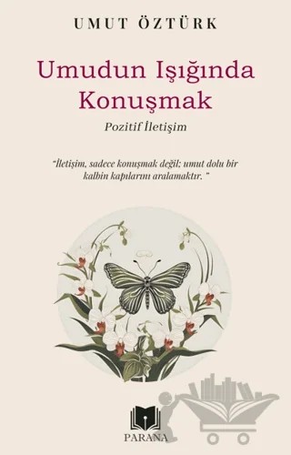 Umudun Işığında Konuşmak – Umut Öztürk – Parana Yayınları kitap kapağı