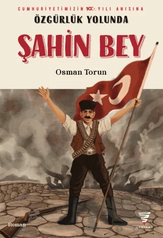 Özgürlük Yolunda Şahin Bey – Osman Torun – Varyant Yayıncılık kitap kapağı