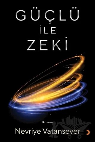 Güçlü ile Zeki – Nevriye Vatansever – Cinius Yayınları kitap kapağı