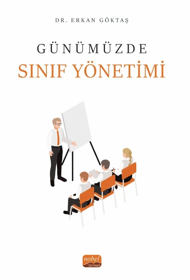 Günümüzde Sınıf Yönetimi – Erkan Göktaş – Nobel Bilimsel Eserler kitap kapağı