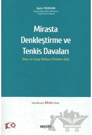 Mirasta Denkleştirme ve Tenkis Davaları (Dava ve Cevap Dilekçesi Örnekleri Ekli) – Aydın Tekdoğan – Seçkin Yayıncılık kitap kapağı