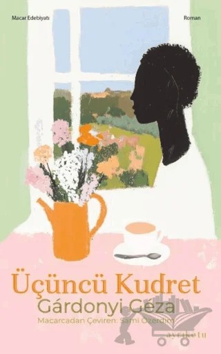 Üçüncü Kudret – Gardonyi Geza – Ayrıkotu Yayınları kitap kapağı