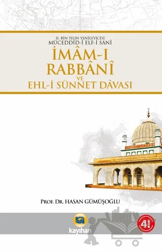 İmam-ı Rabbani ve Ehl-i Sünnet Davası – Hasan Gümüşoğlu – Kayıhan Yayınları kitap kapağı