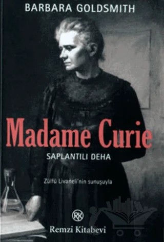 Madame Curie – Barbara Goldsmith – Remzi Kitabevi kitap kapağı