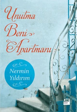 Unutma Beni Apartmanı – Nermin Yıldırım – Doğan Kitap kitap kapağı