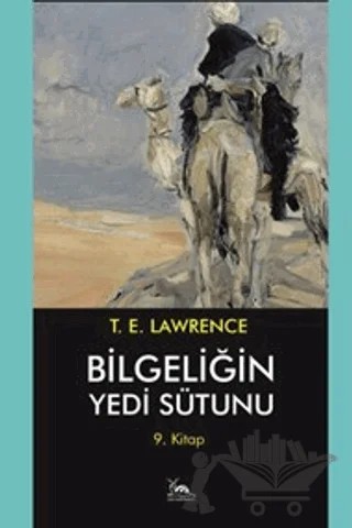Bilgeliğin Yedi Sütunu 9. Kitap – Thomas Edward Lawrence – Sarmal Kitabevi kitap kapağı