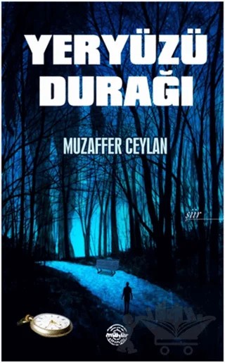 Yeryüzü Durağı – Muzaffer Ceylan – Mühür Kitaplığı kitap kapağı