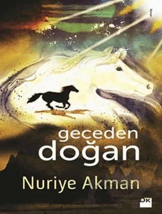 Geceden Doğan – Nuriye Akman – Doğan Kitap kitap kapağı