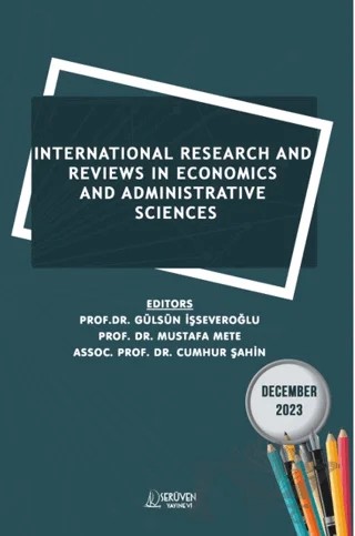 International Research and Reviews in Economics and Administrative Sciences - December 2023 – Kolektif – Serüven Yayınevi kitap kapağı