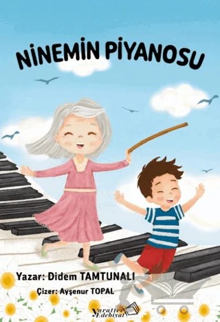 Ninemin Piyanosu – Didem Tamtunalı – Yaratıcı Edebiyat Yayınları kitap kapağı