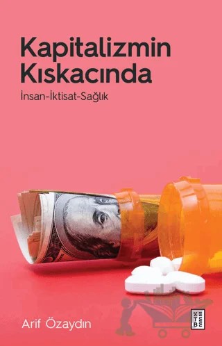Kapitalizmin Kıskacında – Arif Özaydın – Ketebe Yayınları kitap kapağı