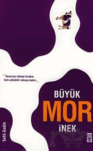 Büyük Mor İnek – Seth Godin – Timaş Yayınları kitap kapağı