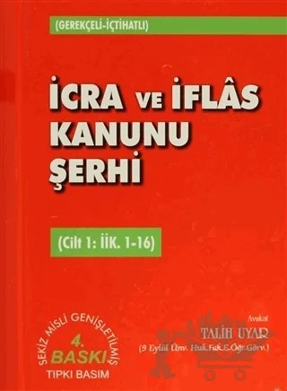 İcra ve İflas Kanunu Şerhi Cilt 1: İİK. 1-16 – Talih Uyar – Adalet Yayınevi kitap kapağı