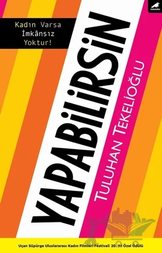Yapabilirsin – Tuluhan Tekelioğlu – Kara Karga Yayınları kitap kapağı