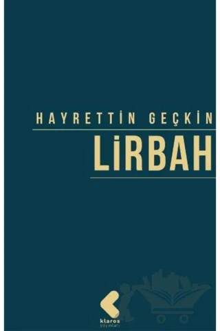 Lirbah – Hayrettin Geçkin – Klaros Yayınları kitap kapağı