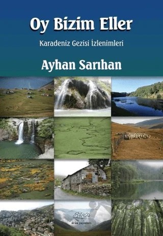 Oy Bizim Eller – Ayhan Sarıhan – Ürün Yayınları kitap kapağı