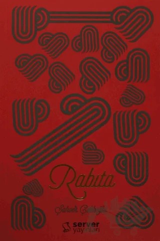 Rabıta – Şahver Çelikoğlu – Server Yayınları kitap kapağı