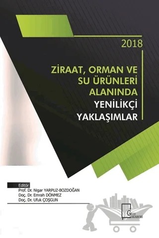 Ziraat Orman ve Su Alanında Yenilikçi Yaklaşımlar – Kolektif – Gece Akademi kitap kapağı