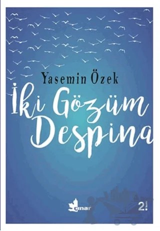 İki Gözüm Despina – Yasemin Özek – Çınar Yayınları kitap kapağı