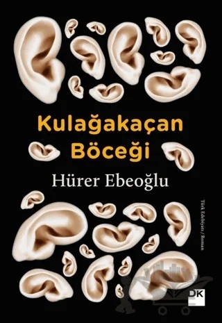 Kulağakaçan Böceği – Hürer Ebeoğlu – Doğan Kitap kitap kapağı