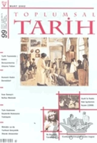 Toplumsal Tarih Dergisi Sayı: 99 – Tarih Vakfı Yurt Yayınları - Toplumsal Tarih Dergisi kitap kapağı