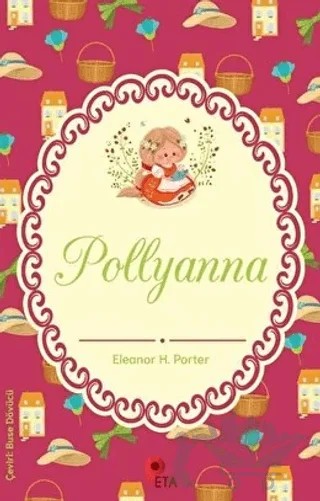 Pollyanna – Eleanor H. Porter – Peta Kitap kitap kapağı