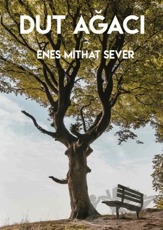Dut Ağacı – Enes Mithat Sever – Odessa Yayınevi kitap kapağı