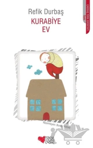 Kurabiye Ev – Refik Durbaş – Can Çocuk Yayınları kitap kapağı