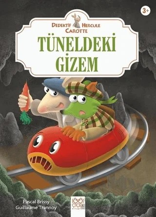 Tüneldeki Gizem - Dedektif Hercule Carotte – Pascal Brissy – 1001 Çiçek Kitaplar kitap kapağı