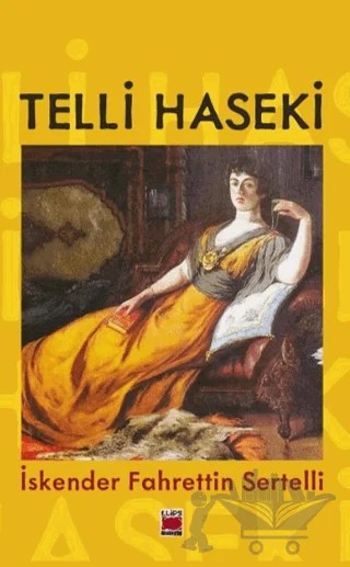 Telli Haseki – İskender Fahrettin Sertelli – Elips Kitap kitap kapağı