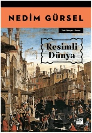 Resimli Dünya – Nedim Gürsel – Doğan Kitap kitap kapağı
