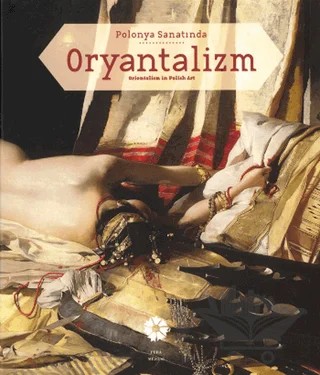 Polonya Sanatında Oryantalizm – Kolektif – Pera Müzesi Yayınları kitap kapağı