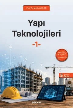 Yapı Teknolojileri – 1 – Metin Arslan – Seçkin Yayıncılık kitap kapağı