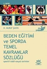 Beden Eğitimi ve Sporda Temel Kavramlar Sözlüğü – Murat Şahin – Nobel Yayın kitap kapağı