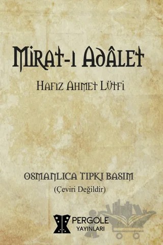 Mirat-ı Adalet – Ahmet Lütfi – Pergole Yayınları kitap kapağı