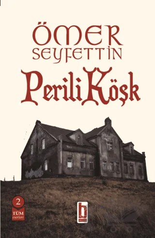 Perili Köşk – Ömer Seyfettin – Billur Yayınları kitap kapağı