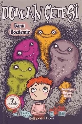 Duman Çetesi – Banu Bozdemir – Epsilon Yayınevi kitap kapağı