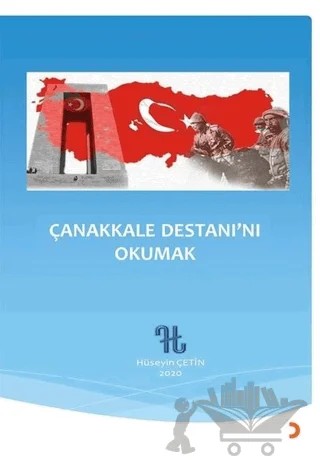 Çanakkale Destanı’nı Okumak – Hüseyin Çetin – Cinius Yayınları kitap kapağı