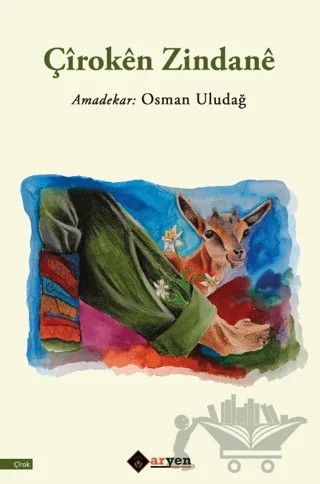 Çiroken Zindane – Osman Uludağ – Aryen Yayınları kitap kapağı
