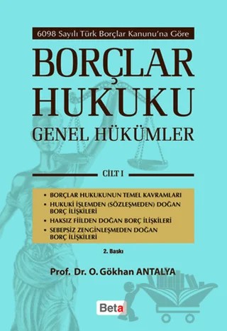 Borçlar Hukuku Genel Hükümler – O. Gökhan Antalya – Beta Yayınevi kitap kapağı