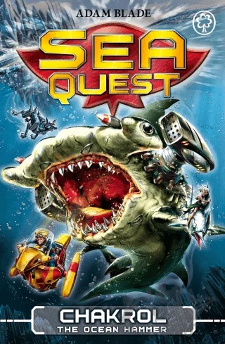 Sea Quest: Chakrol the Ocean Hammer: Book 12 – Adam Blade – Hachette Books kitap kapağı