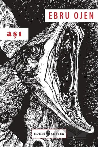 Aşı – Ebru Ojen – Edebi Şeyler kitap kapağı