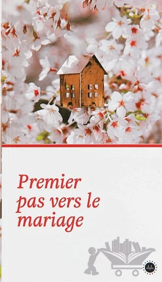Premier Pas Vers le Mariage (Evliliğe İlk Adım) Fransızca – Kolektif – Diyanet İşleri Başkanlığı kitap kapağı