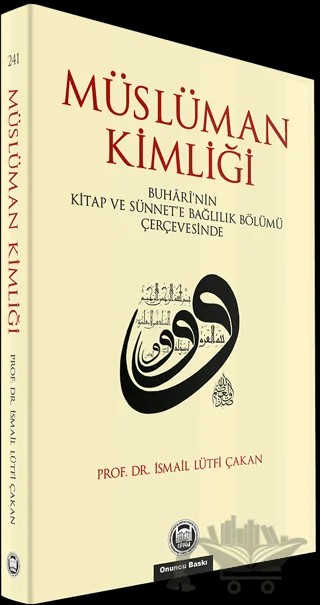 Müslüman Kimliği – İsmail Lütfi Çakan – Marmara Üniversitesi İlahiyat Fakültesi Vakfı kitap kapağı