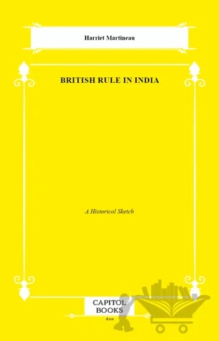 British Rule in India – Harriet Martineau – Capitol Books kitap kapağı